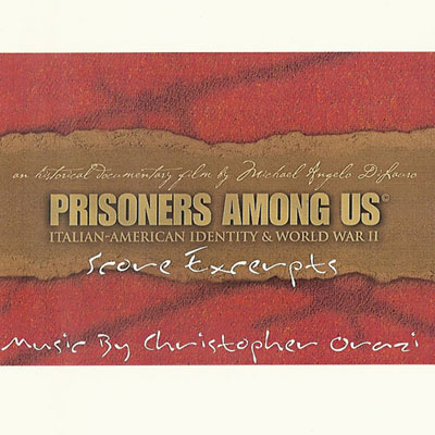 Prisoners Among Us documentary soundtrack, music by Chris Orazi, Produced and engineered at CAS Music