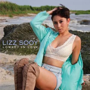 LowKey in Love - Single - Lizz Sooy